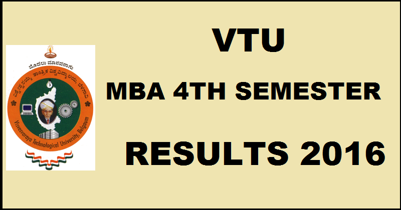 VTU MBA 4th Sem Results 2016 @ vtu.ac.in To Be Declared Today At 9 PM