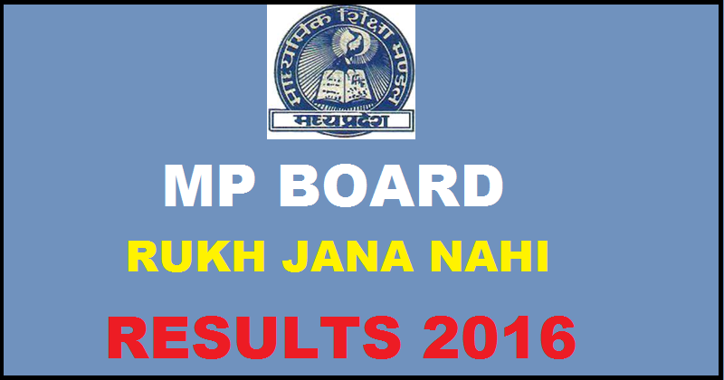MP Board Ruk Jana Nahi Result 2016 For MPSOS 10th & 12th Exams @ www.mpsos.nic.in To Be Declared Today