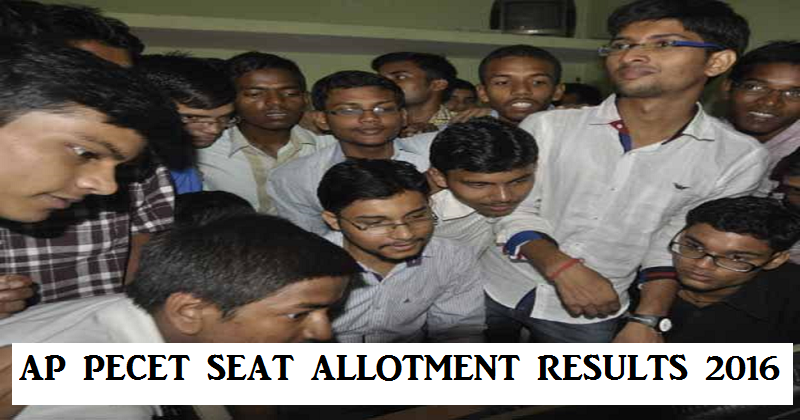 AP PECET Seat Allotment Results 2016 @ www.appecet.org.in To Be Out On 4th August