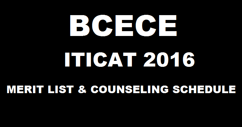 BCECE ITICAT Merit List 2016 For 1st Counseling District Wise Declared @ bceceboard.com