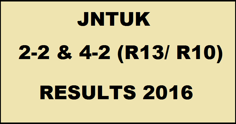 JNTUK B.Tech 2-2 & 4-2 R13/ R10 Regular Supply Results 2016 Declared