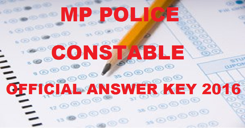 MP Police Constable Official Answer Key 2016 Released @ vyapam.nic.in