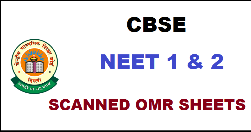 NEET Scanned OMR Sheets & Answer Sheet Responses 2016| Check AIPMT Scanned Answer Scripts @ aipmt.nic.in