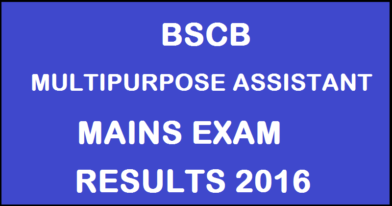 BSCB Bihar State Co-operative Bank Assistant Mains Results 2016 Declared @ biharbank.bih.nic.in