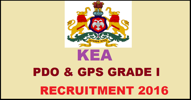 KEA Karnataka Panchayath Development Officer Recruitment 2016| Apply For RDPR PDO & GPS Grade I @ kea.kar.nic.in