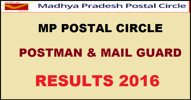 MP Postal Circle Postman & Mail Guard Result 2016 Mark List Declared @ www.dopmp.in