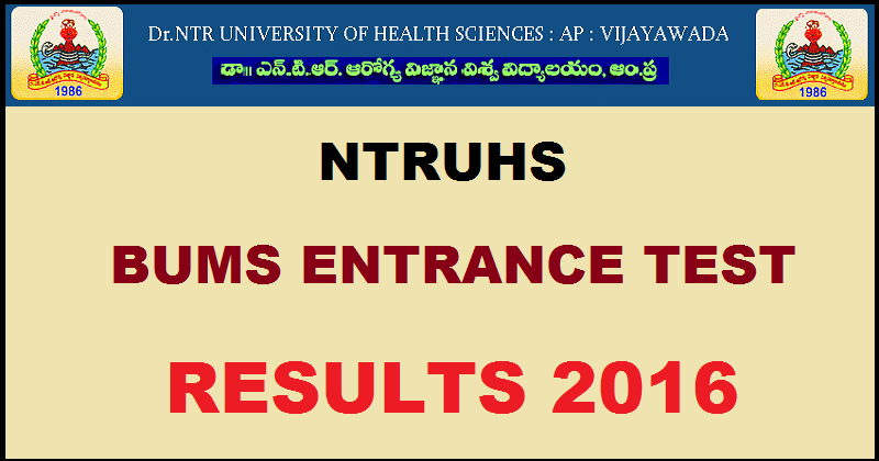 NTRUHS BUMS Entrance Test Results 2016 @ ntruhs.ap.nic.in Expected To Be Declared Today