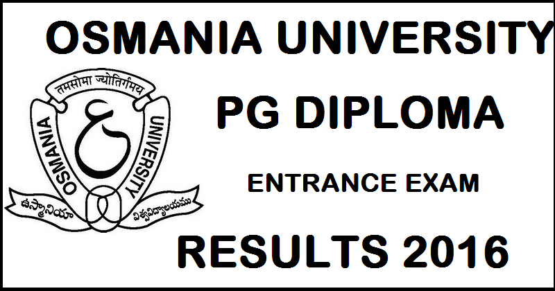 osmania.ac.in: OU PG Diploma Entrance Results 2016 Declared @ manabadi.com