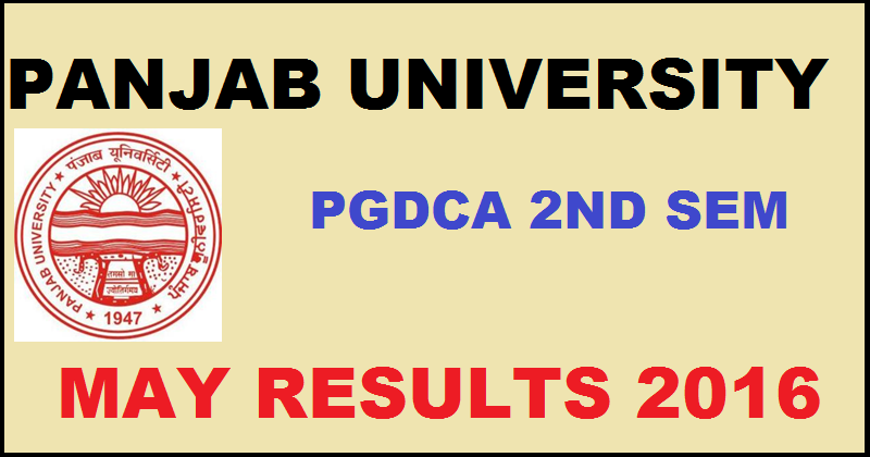 Panjab University PGDCA 2nd Sem May Results 2016 Declared @ puchd.ac.in