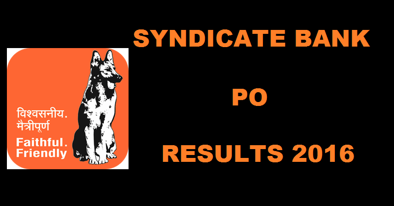 Syndicate Bank PO Provisional Allotment through IBPS CRP V 2016 Released @ syndicatebank.in