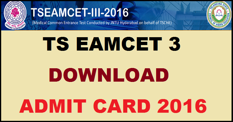 Telangana TS EAMCET 3 Admit Card 2016 Hall Ticket Download @ tseamcet.nic.in From 3rd September