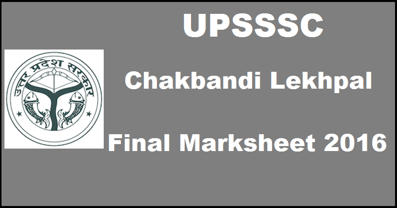 UP Lekhpal Final Marksheet 2016| Check UPSSSC Chakbandi OMR Sheet @ upsssc.gov.in