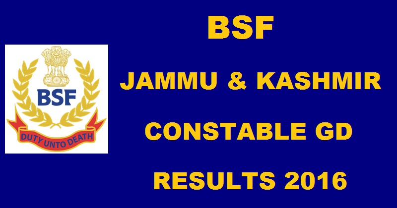 BSF Results 2016 For Jammu & Kashmir Constable GD Written Exam Declared @ bsf.nic.in