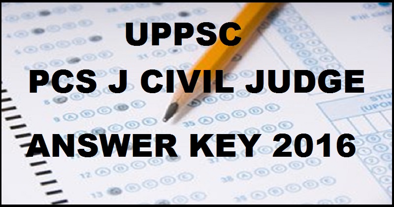 UPPSC Civil Judge PCS J Prelims Answer Key 2016 With Cutoff Marks For Junior Division 16th Oct Exam