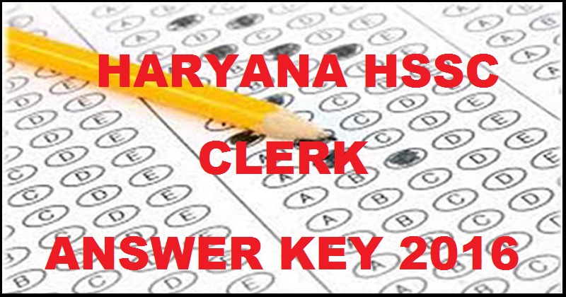 Haryana HSSC Clerk Answer Key 2016 Cutoff Marks Download PDF @ www.hssc.gov.in