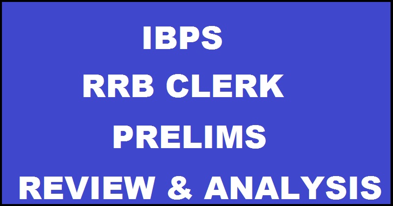 IBPS RRB Clerk Prelims Review Exam Analysis For Slot I/ II/ III/ IV 19th Nov Exam Cutoff Marks