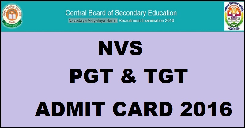 NVS PGT TGT Admit Card 2016 Hall Ticket Download @ www.mecbsegov.in Soon