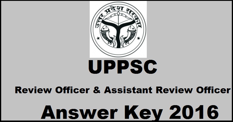 UPPSC RO ARO Prelims Answer Key 2016 Cutoff Marks For 27th Nov Exam
