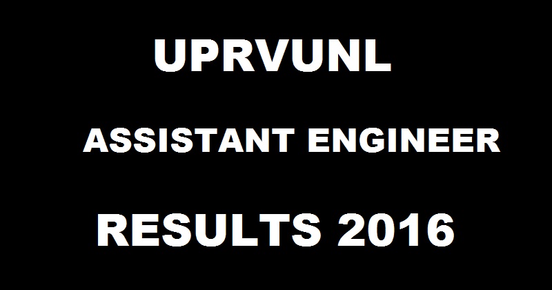 UPRVUNL Assistant Engineer AE Results 2016 Declared @ www.uprvunl.org