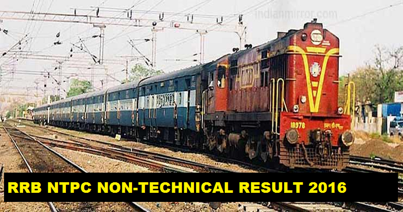 RRB NTPC Results 2016 For Railway Non Technical Graduate Expected Date