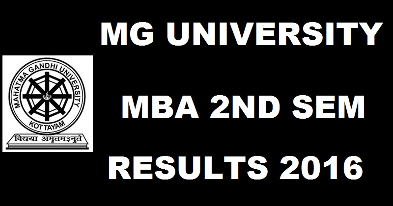 MG University MBA 2nd Sem Results 2016 Declared @ cap.mgu.ac.in