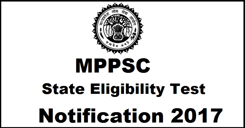 MP SET 2017 Notification Important Dates| Apply Online @ www.mponline.nic.in