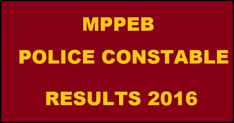 MP Vyapam Police Constable Final Results 2016 Declared @ www.vyapam.nic.in