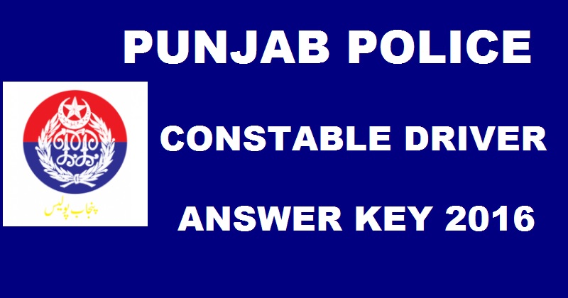 Punjab Police Constable Driver Answer Key 2016 Cutoff Marks For 17th Dec Exam