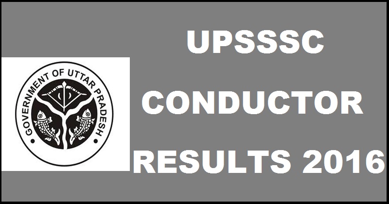UPSSSC Conductor Parichalak Final Result 2015 Declared @ upsssc.gov.in