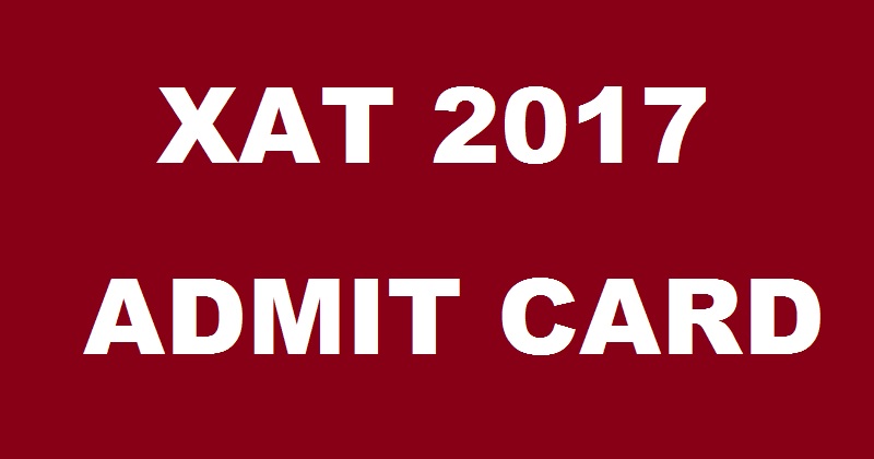 XAT 2017 Admit Card Hall Ticket Released Download @ xatonline.net.in