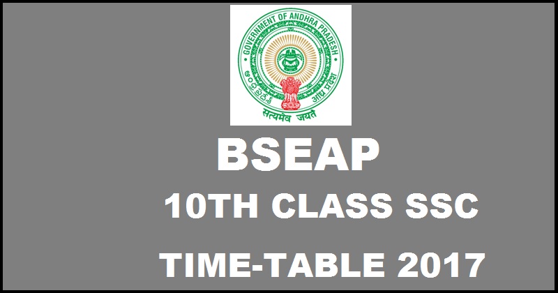 AP 10th Class Time Table 2017| Check AP SSC Date Sheet @ bse.ap.gov.in