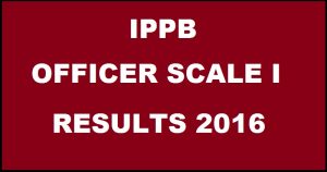 indiapost ippb declared officer score gov results scale card