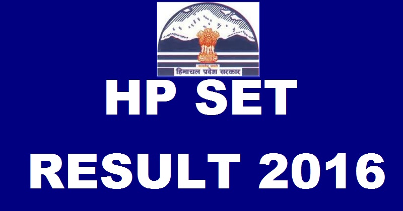 HP SET Results 2016 Declared @ www.hppsc.hp.gov.in| Check Selected