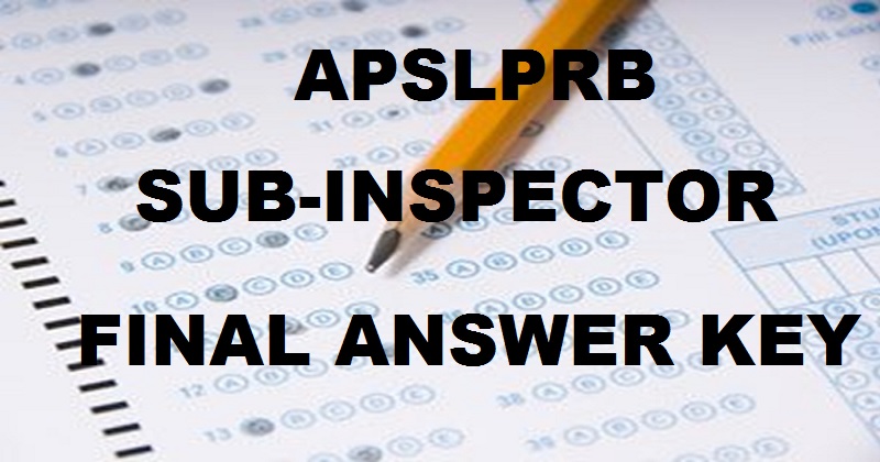 AP Police SI Final Answer Key 2016 Cutoff Marks| APSLPRB SI Mains Solutions For 18th & 19th Feb