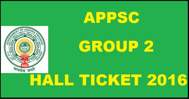 APPSC Group 2 Hall Ticket 2016 Admit Card For Screening Test To Be Out @ www.psc.ap.gov.in Soon