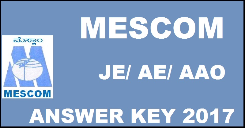 MESCOM Answer Key 2017 For JE AAO AE 12th Feb Exam With Cutoff Marks