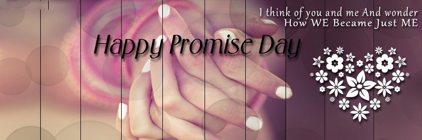 Promise Day Images HD Wallpapers Photos 3D Pics Pictures| Happy Promise