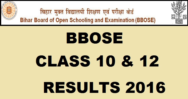 BBOSE 10th & 12th Class Results December 2016 Declared @ www.bbose.org
