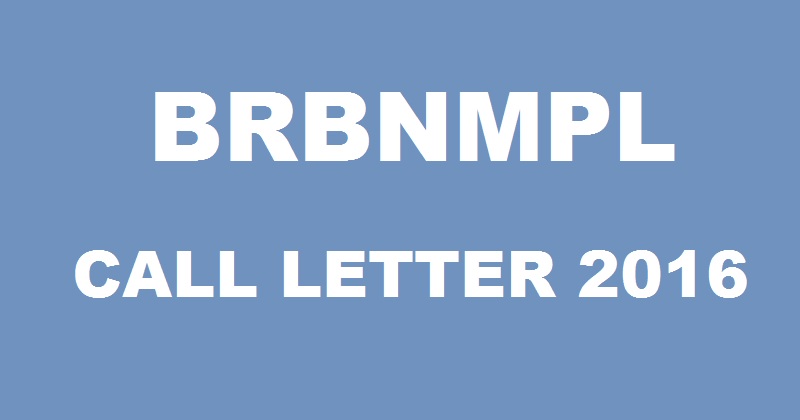 BRBNMPL Bharatiya Reserve Bank Note Mudran Call Letter 2017 Released Download @ www.brbnmpl.co.in