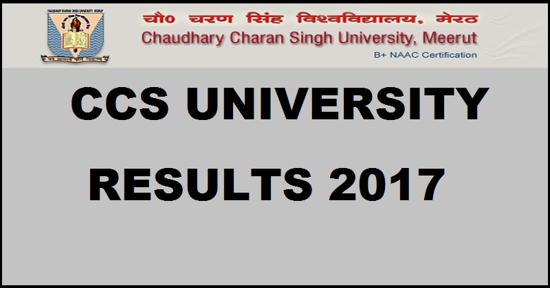 CCS University Results 2017 For BTech/ MTech/ MBA/ MCA Declared @ www.ccsuniversity.ac.in