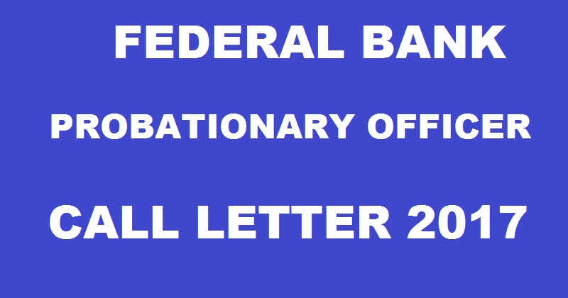 Federal Bank PO Call Letter 2017 Admit Card To Be Out @ www.federalbank.co.in Soon