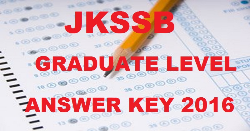 JKSSB Graduate Level Answer Key 2017 Cutoff Marks For 5th March Exam