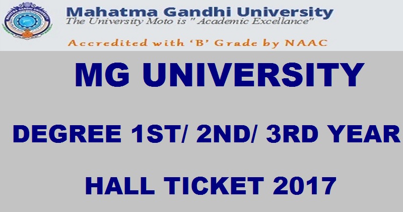 MG University Degree Hall Tickets 2017 For 1st 2nd 3rd Year @ mguniversity.ac.in Soon