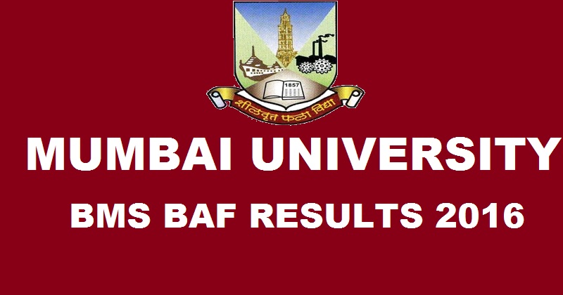 Mumbai University Mu Bms Baf Results 2016 Declared Now