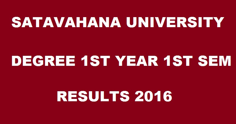 Satavahana University SU Degree 1st Year 1st Sem Results Dec 2016 @ www.satavahana.ac.in Soon