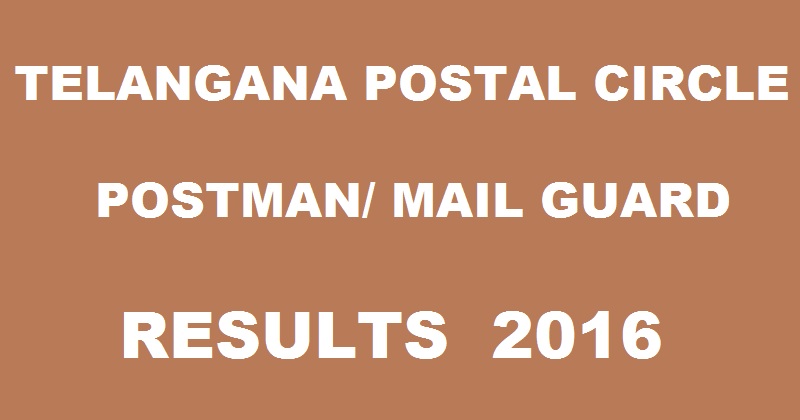 Telangana TS Postman/ Mail Guard Results 2016 Declared @ www.appost.in For All Regions