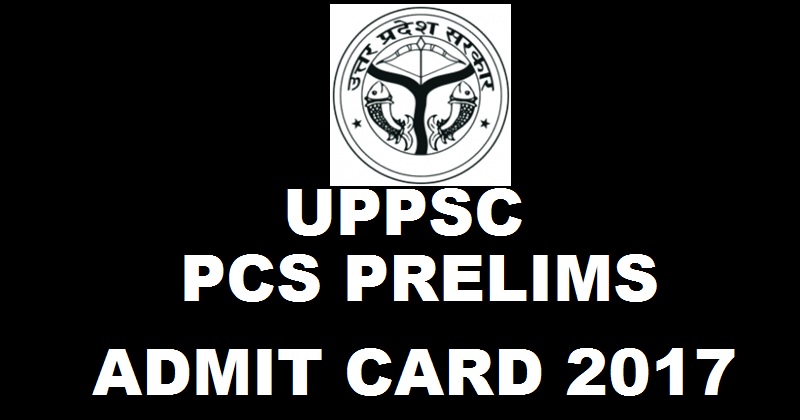 UPPSC PCS Prelims Admit Card 2017 To Be Out @ uppsc.up.nic.in For Upper Subordinate Pre-Exam