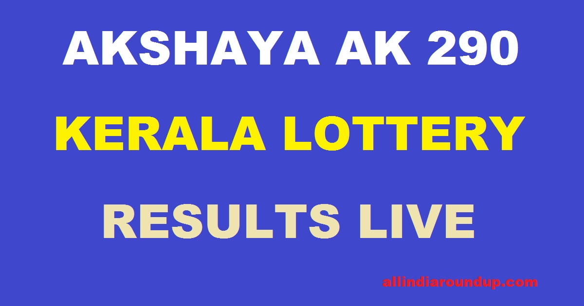 Akshaya Lottery AK 290 Results Live Today- Kerala Lottery Results 26/04/2017 Akshaya AK 290 Result