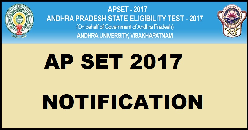 AP SET Notification 2017 Apply Online @ apset.net.in From Today