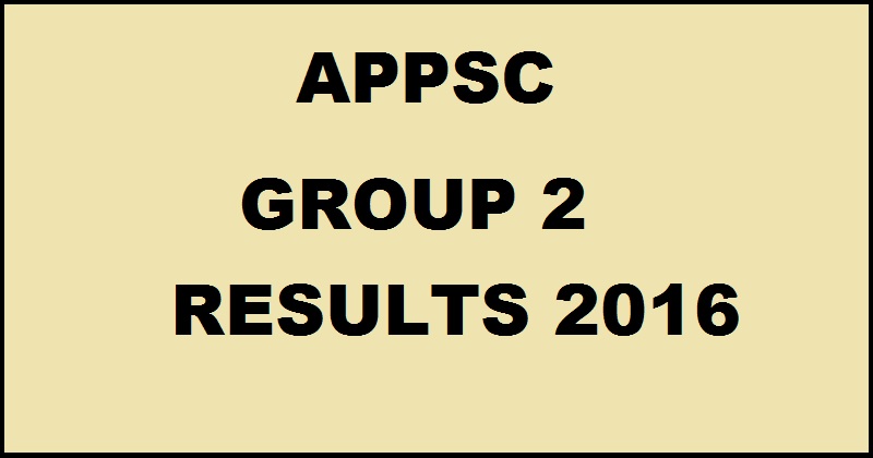 manabadi.com: APPSC Group 2 Result 2016-2017 Declared For Screening Test @ www.psc.ap.gov.in| 49100 Candidates Qualified For Mains